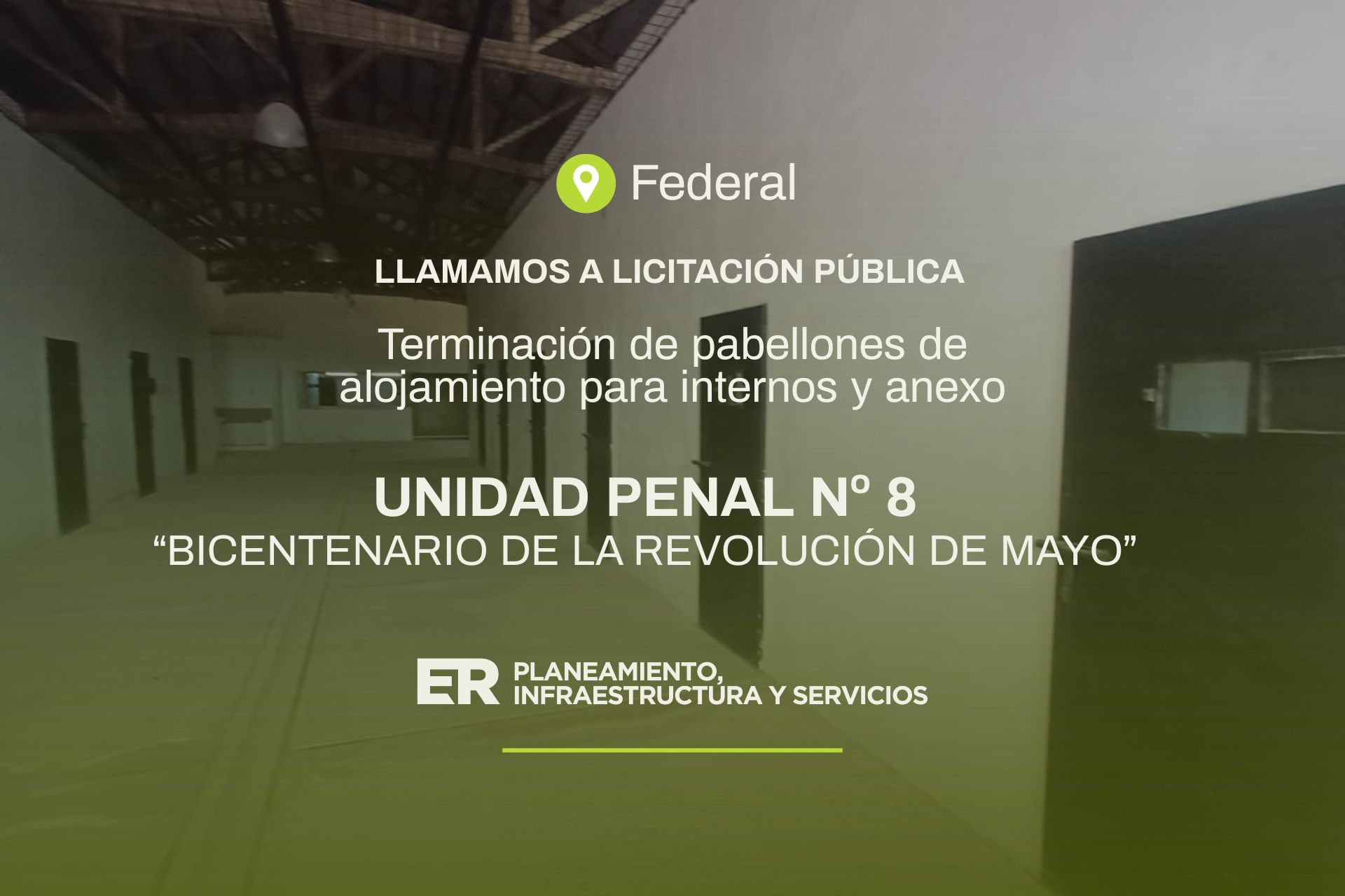 Imagen de noticia Se licitan obras para pabellones en la Unidad Penal Nº8 de Federal